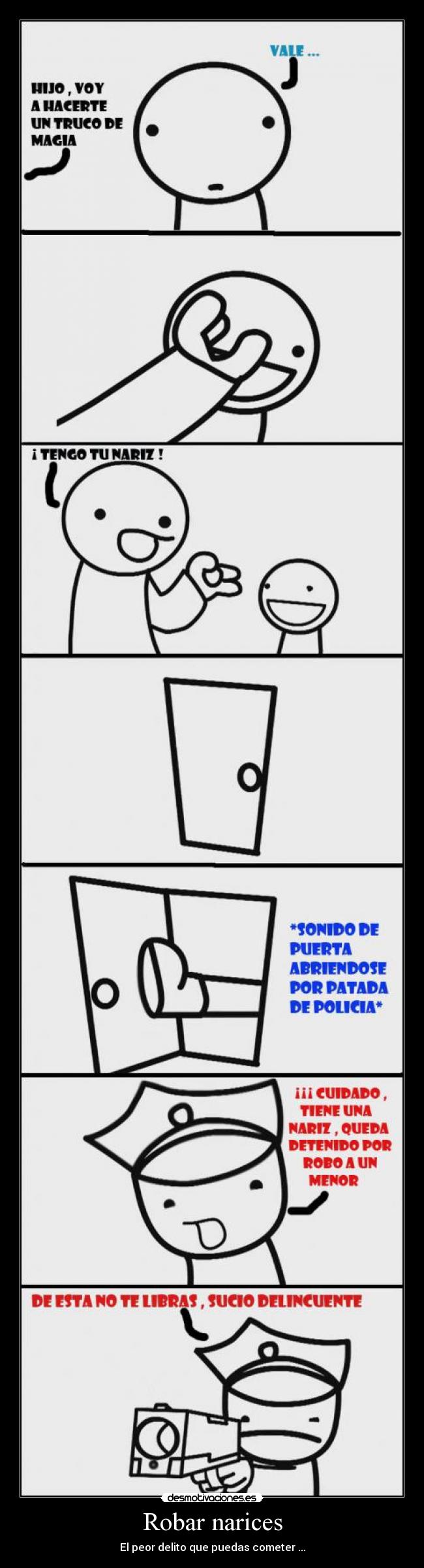 carteles robarpolicia desmotivaciones