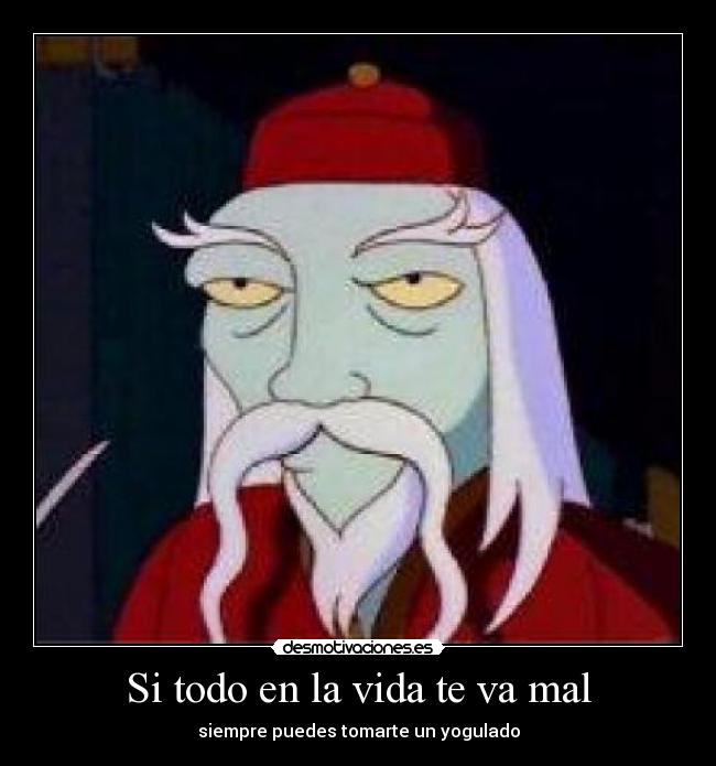 Si todo en la vida te va mal -