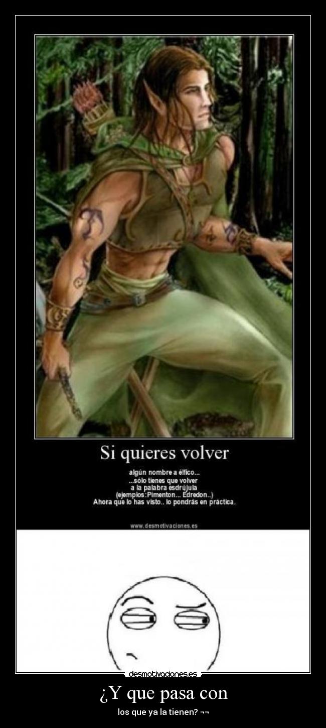 ¿Y que pasa con - los que ya la tienen? ¬¬