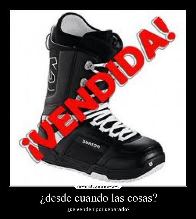 ¿desde cuando las cosas? - 