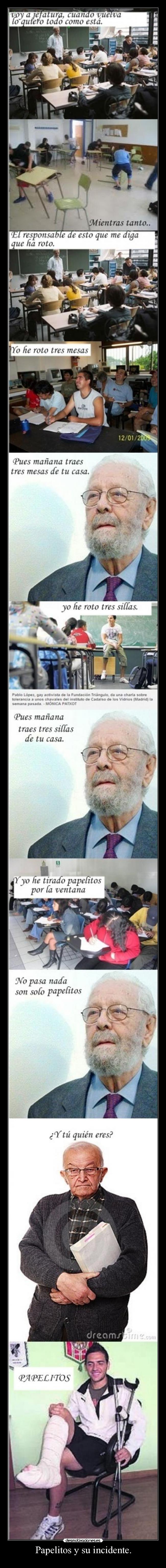 Papelitos y su incidente. -