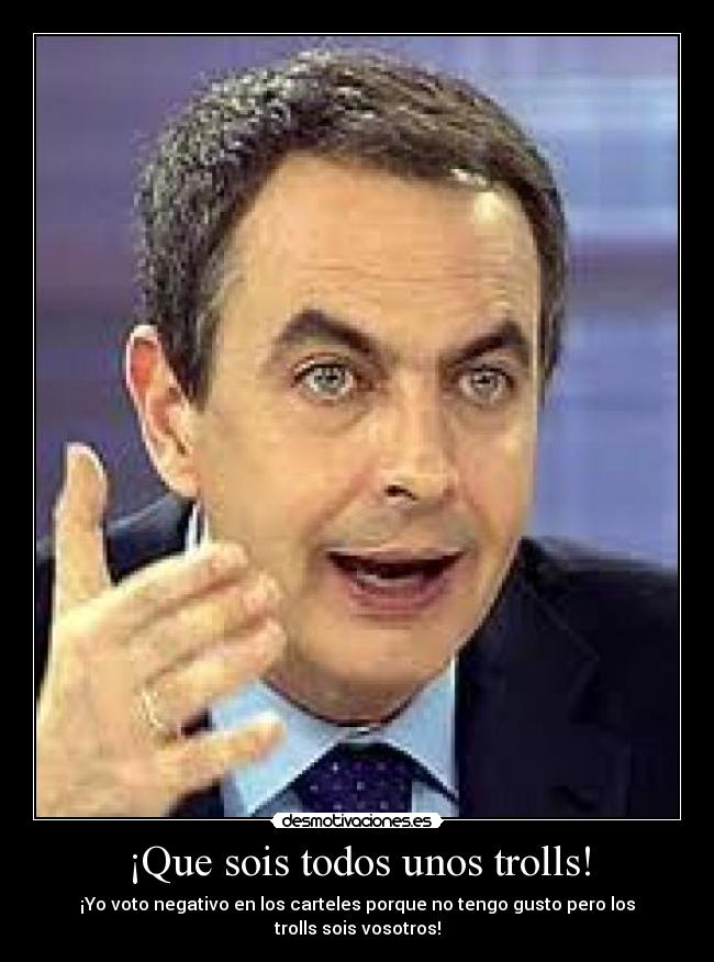 carteles trolls desmotivaciones