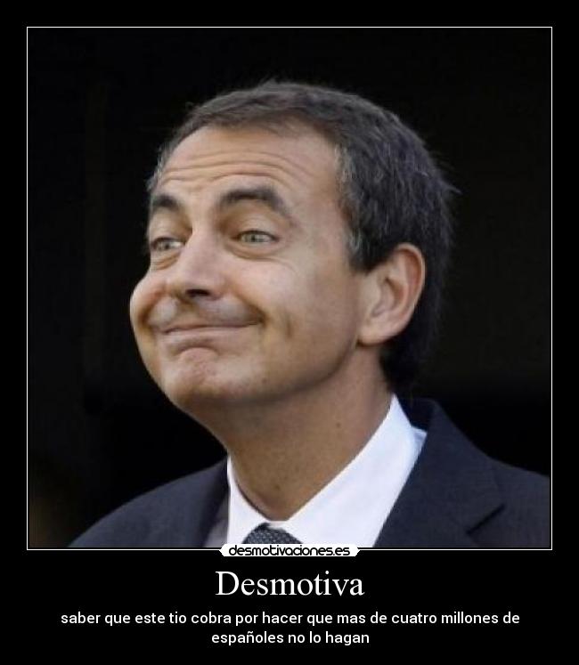 carteles zapatero desmotivaciones