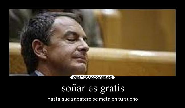 soñar es gratis -