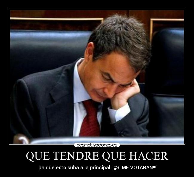 QUE TENDRE QUE HACER -