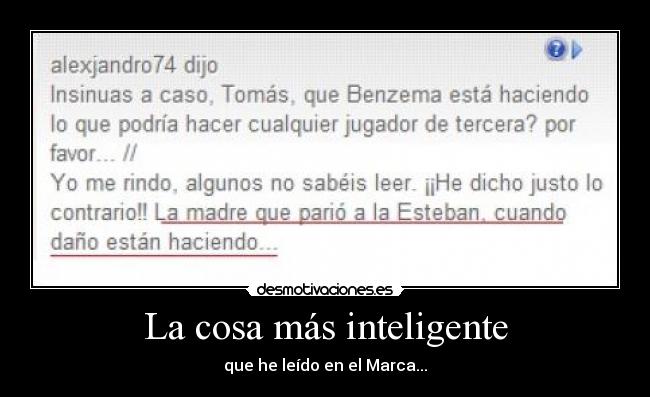 La cosa más inteligente - que he leído en el Marca...