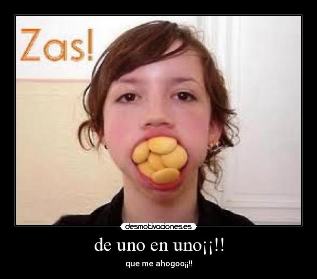 de uno en uno¡¡!! - 