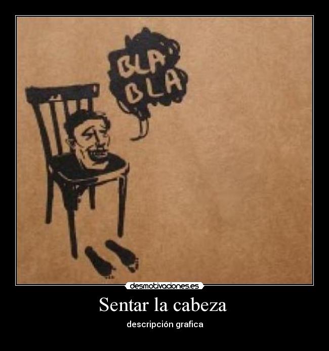 Sentar la cabeza -