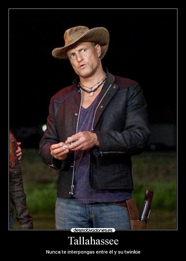 Tallahassee - Nunca te interpongas entre él y su twinkie
