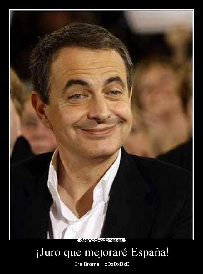 ¡Juro que mejoraré España! - 