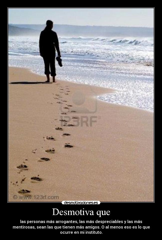 Desmotiva que -