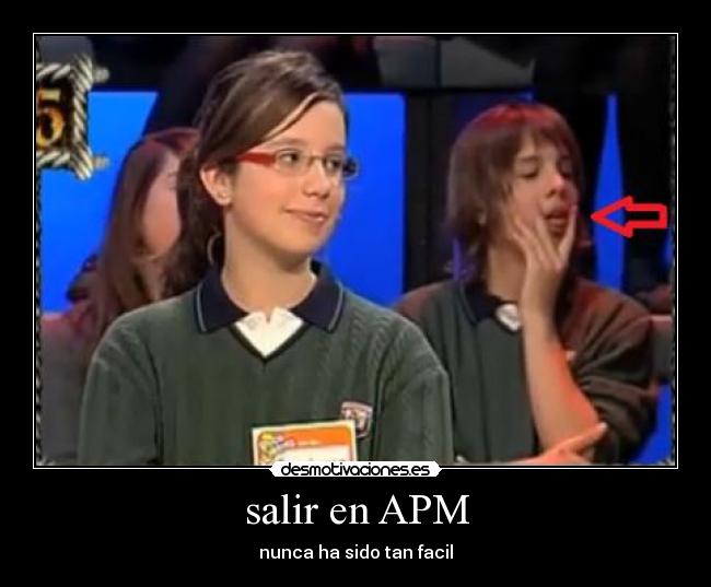 salir en APM - 