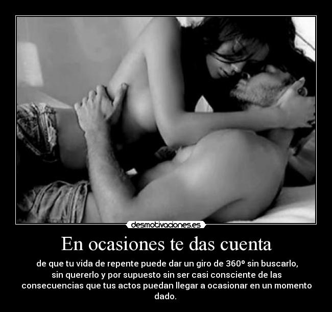 En ocasiones te das cuenta - 