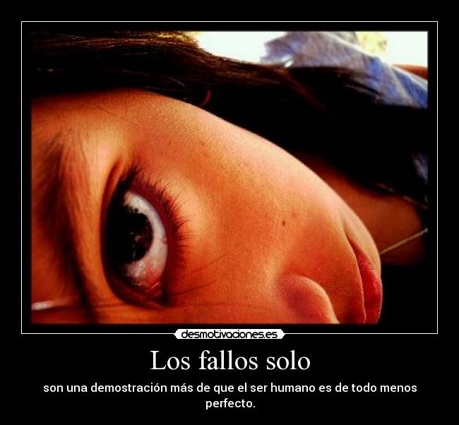 Los fallos solo - 