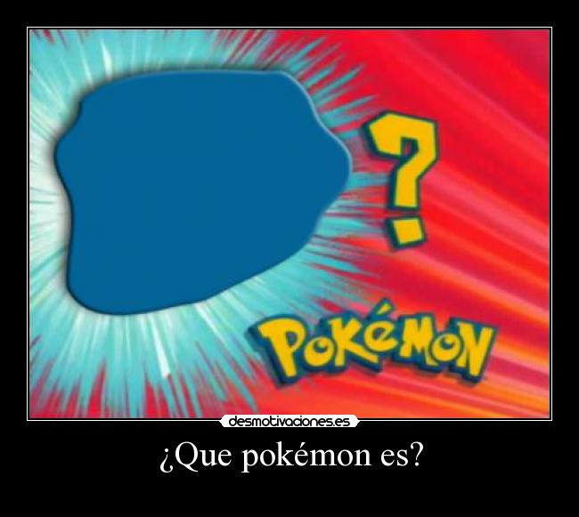 ¿Que pokémon es? -