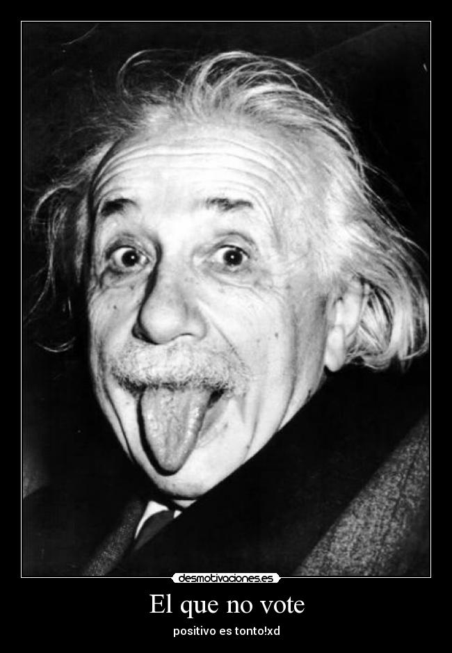 El que no vote -