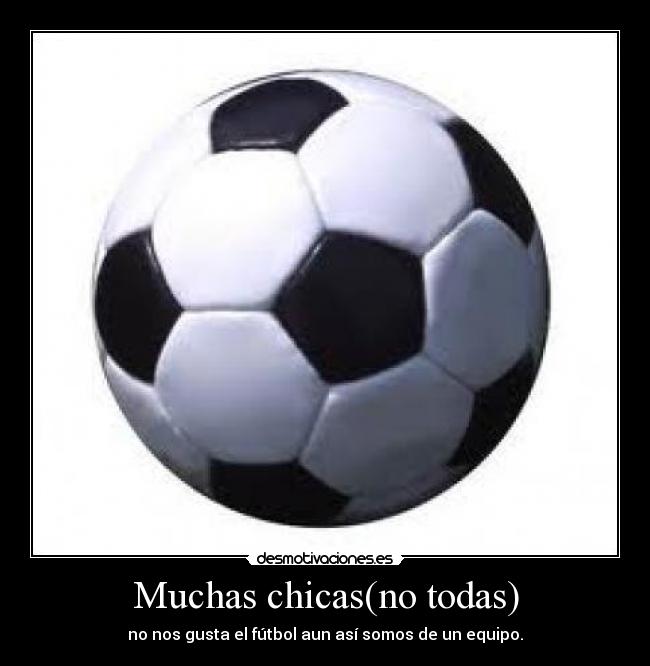 Muchas chicas(no todas) -