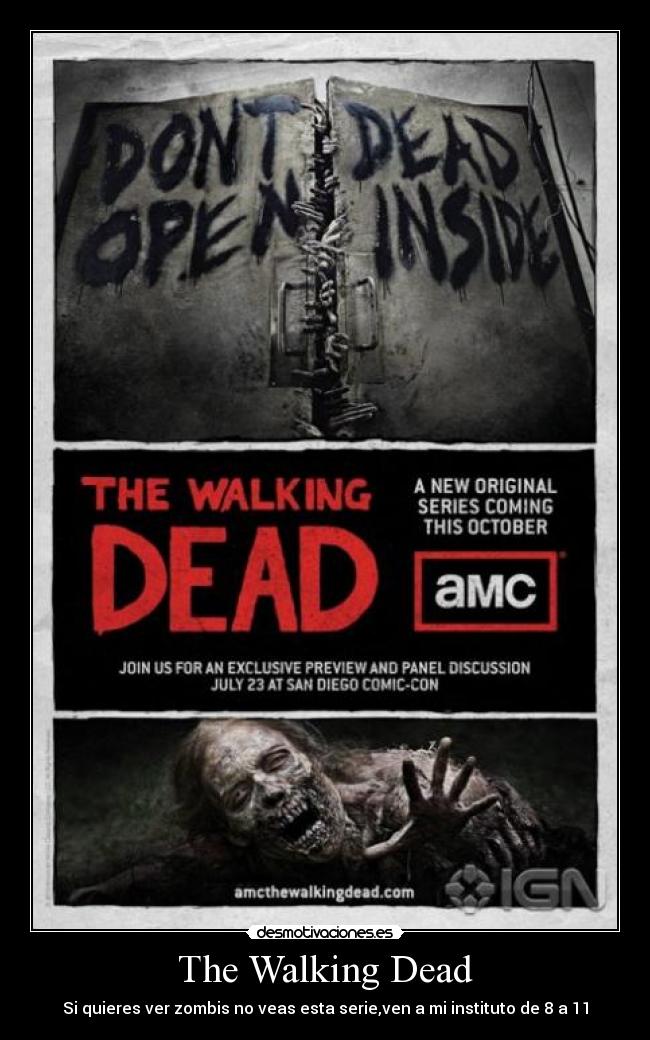 The Walking Dead - Si quieres ver zombis no veas esta serie,ven a mi instituto de 8 a 11
