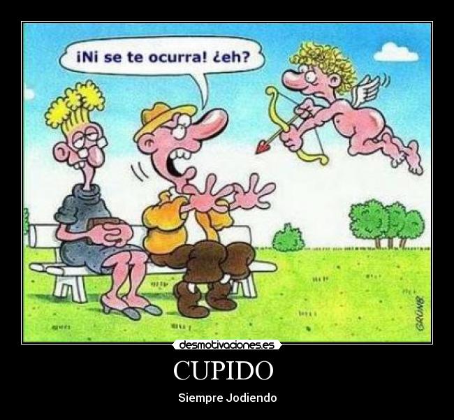 CUPIDO - Siempre Jodiendo