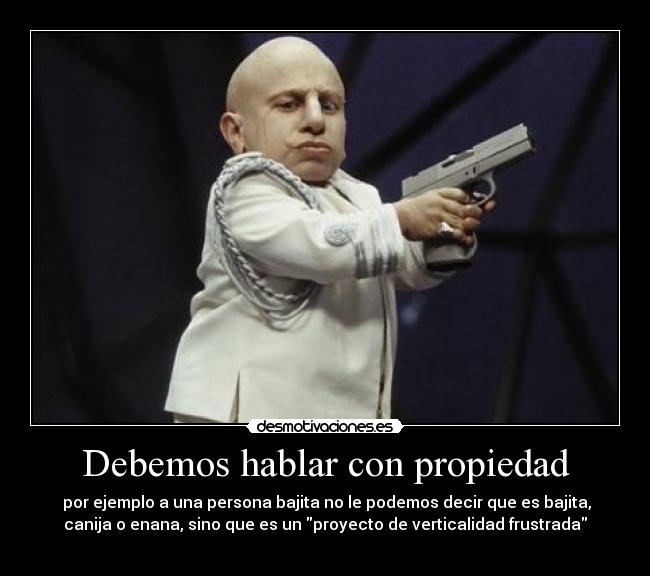 carteles habalr con propieda enano desmotivaciones