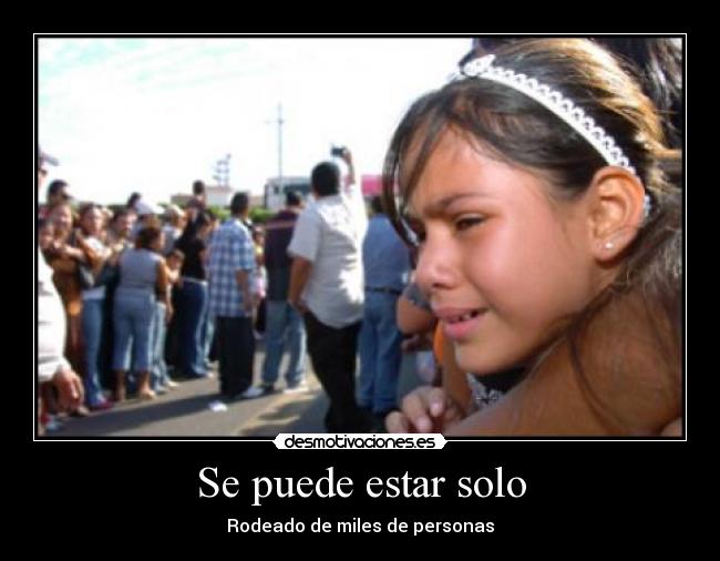 Se puede estar solo -