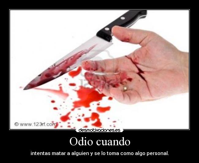 carteles odio kowu13 desmotivaciones