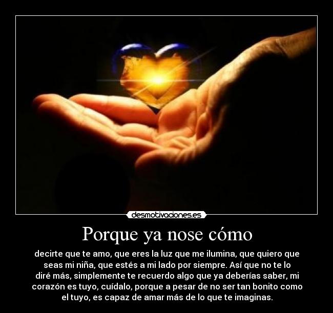 Porque ya nose cómo -