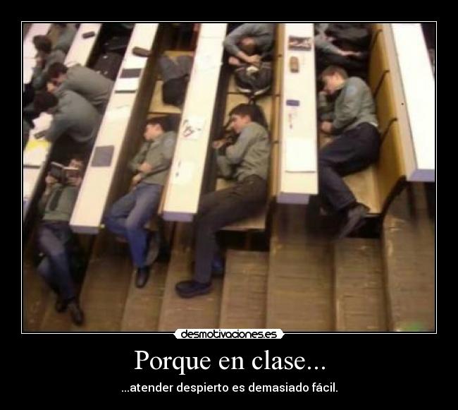 Porque en clase... -