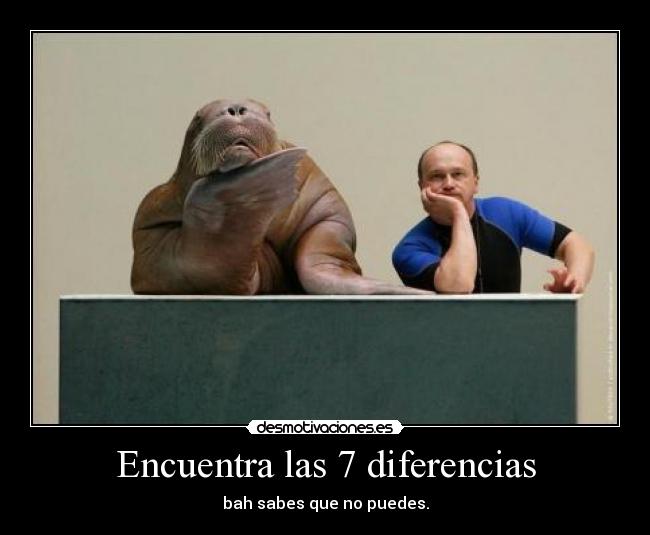 Encuentra las 7 diferencias - bah sabes que no puedes.