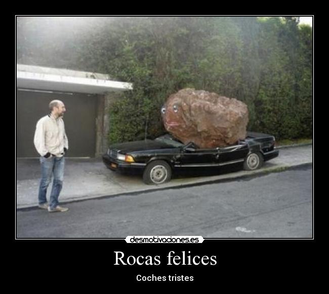 Rocas felices - 
