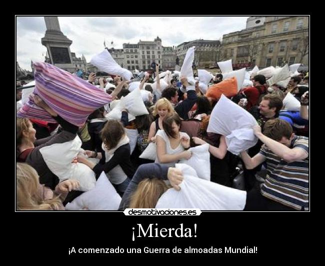 ¡Mierda! -