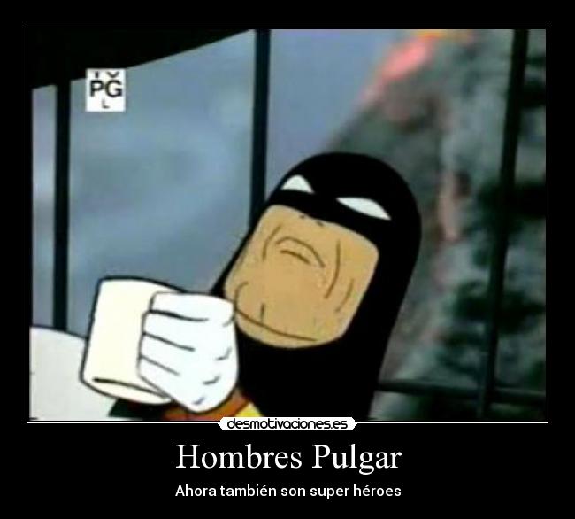 Hombres Pulgar -
