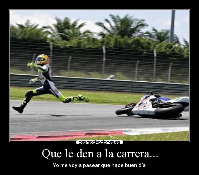 carteles moto carrera moto caida graciosa valentino rossi desmotivaciones