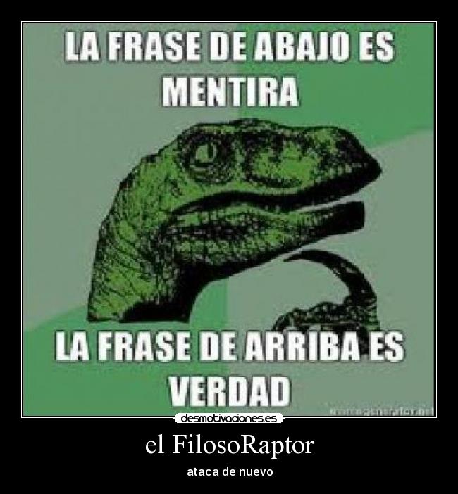 el FilosoRaptor - ataca de nuevo