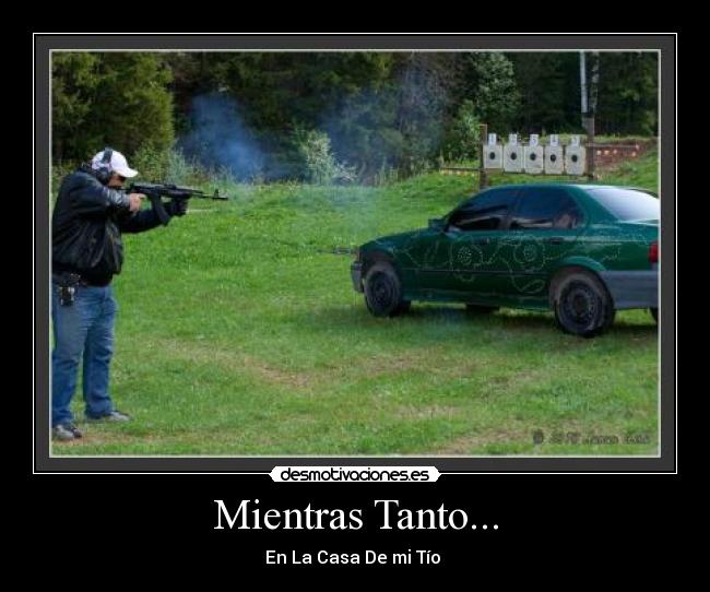 Mientras Tanto... - En La Casa De mi Tío 