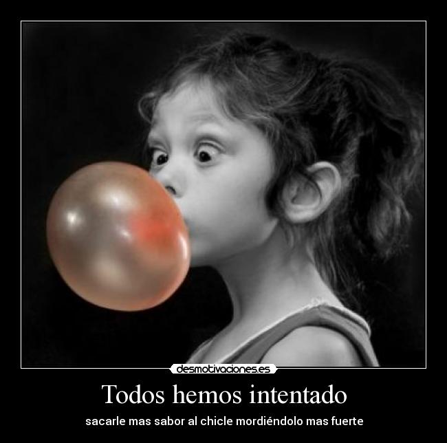 Todos hemos intentado - 