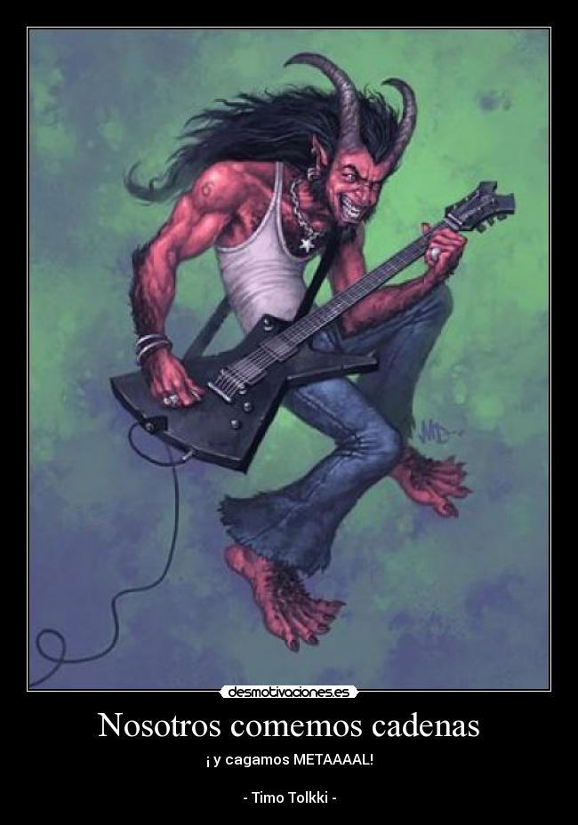 carteles metal desmotivaciones