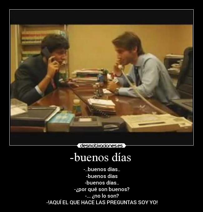 -buenos días  - 