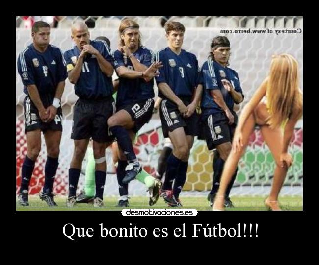 Que bonito es el Fútbol!!! - 