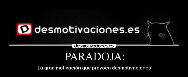PARADOJA: -