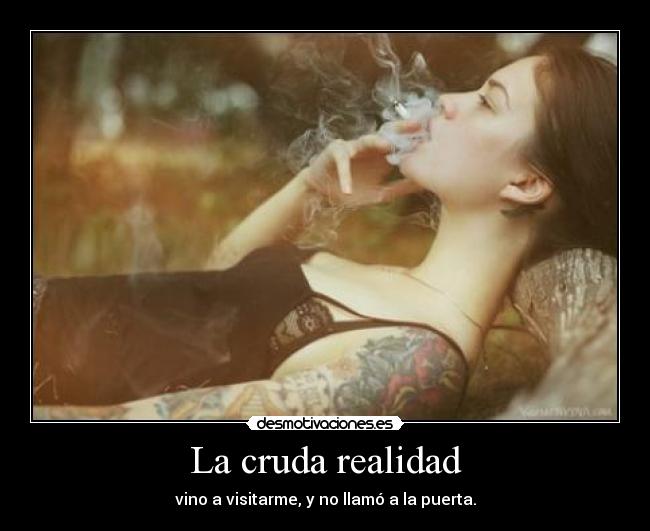 La cruda realidad -