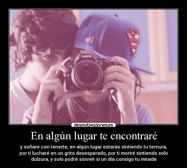 En algún lugar te encontraré -