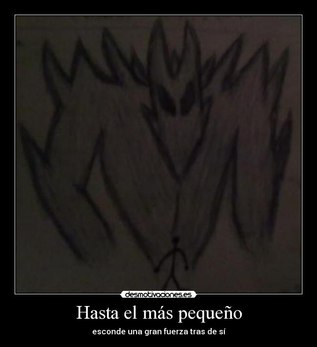 Hasta el más pequeño -