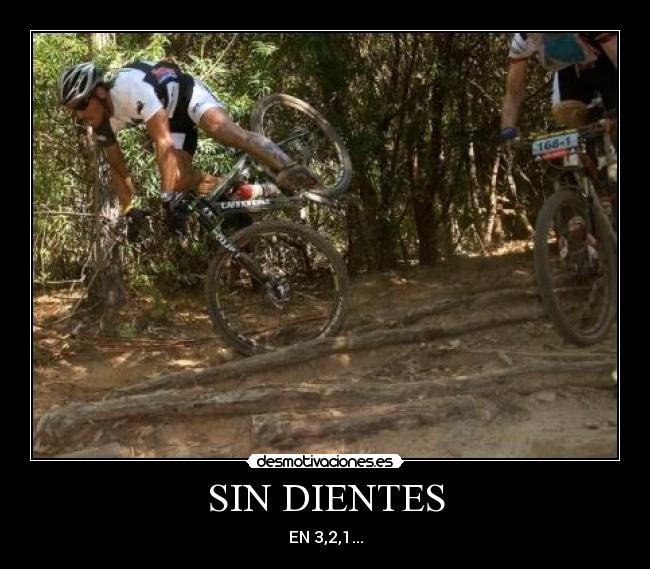 SIN DIENTES - 