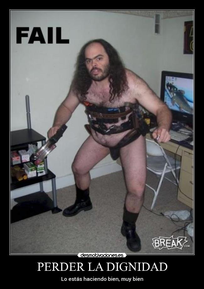 PERDER LA DIGNIDAD -