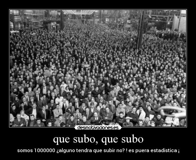 que subo, que subo -