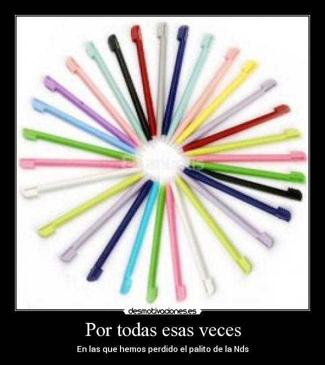 Por todas esas veces -