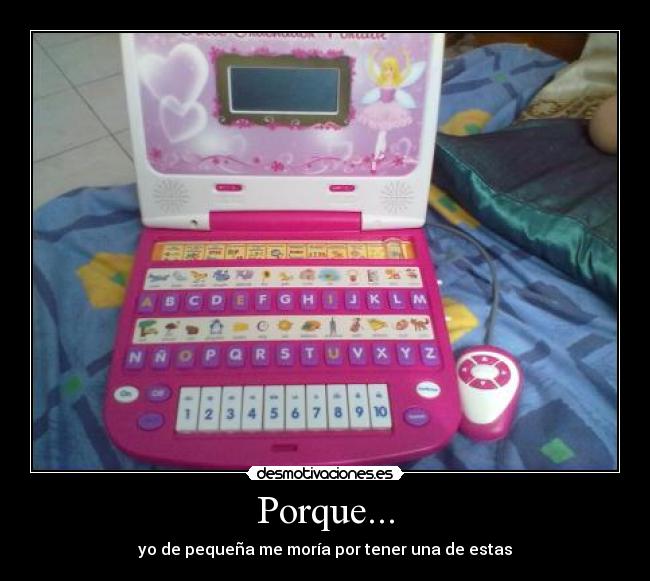 Porque... - yo de pequeña me moría por tener una de estas