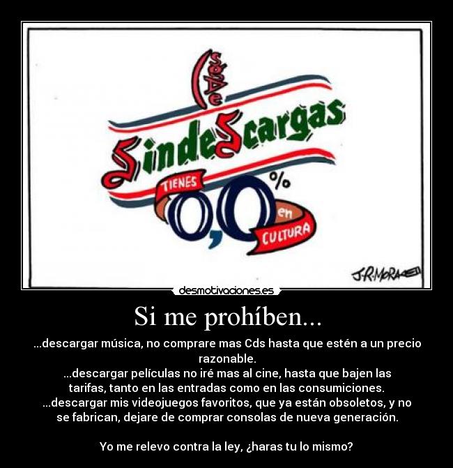 Si me prohíben... -