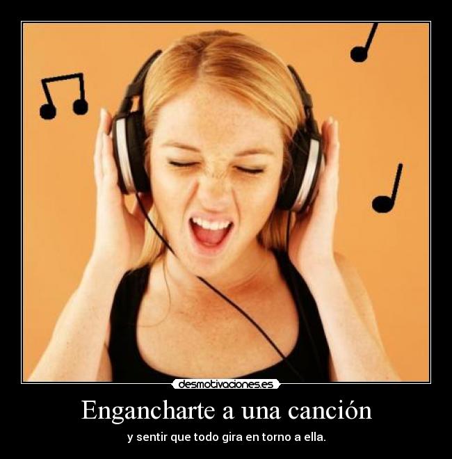 carteles engancharte cancion desmotivaciones